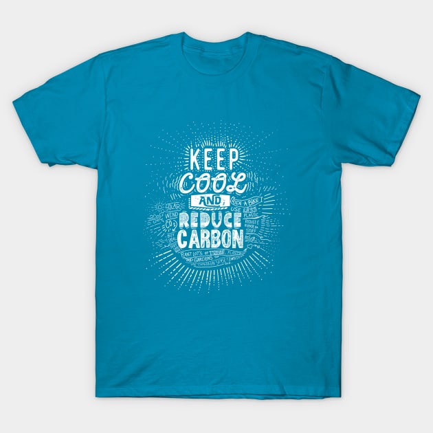 Keep Cool and Reduce Carbon T-Shirt by Jitterfly